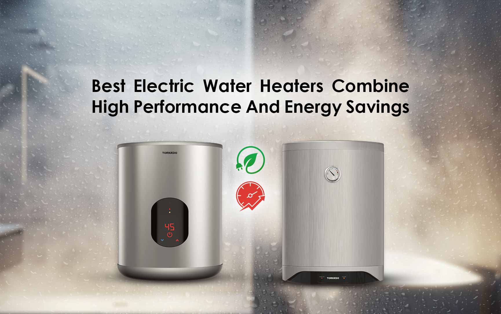 The Best Electric Water Heaters Combine High Performance And Energy Savings!
