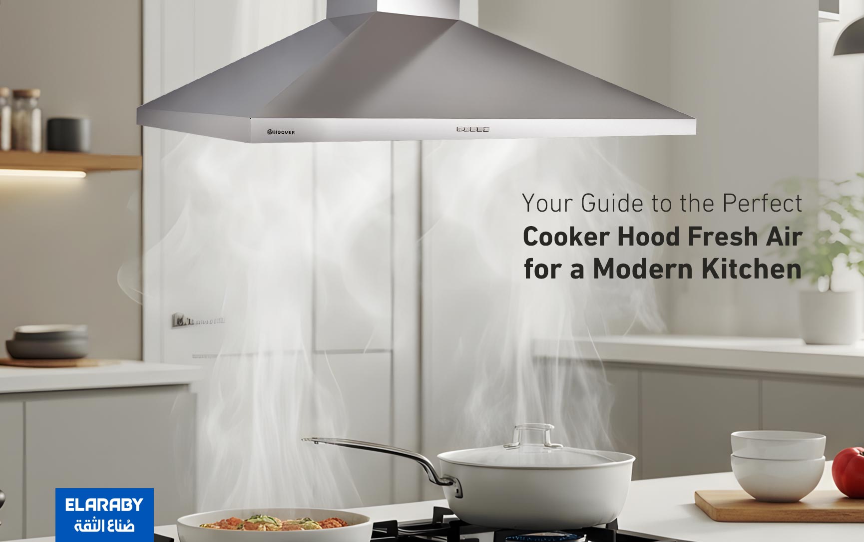 Choose the Perfect Cooker Hood for a Fresh and Healthy Kitchen