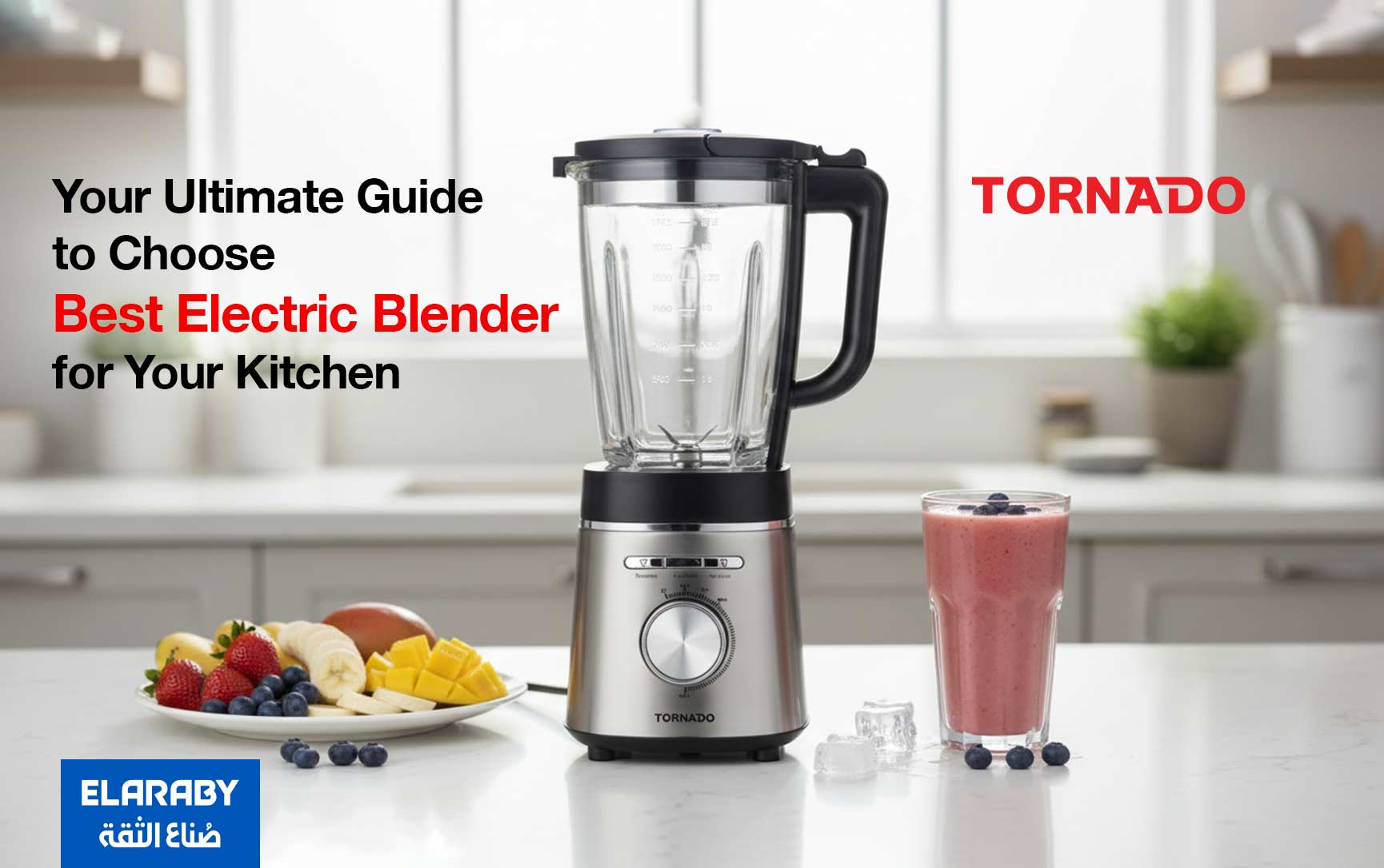 A Ultimate Guide to Choose the Best Electric Blenders in Egypt