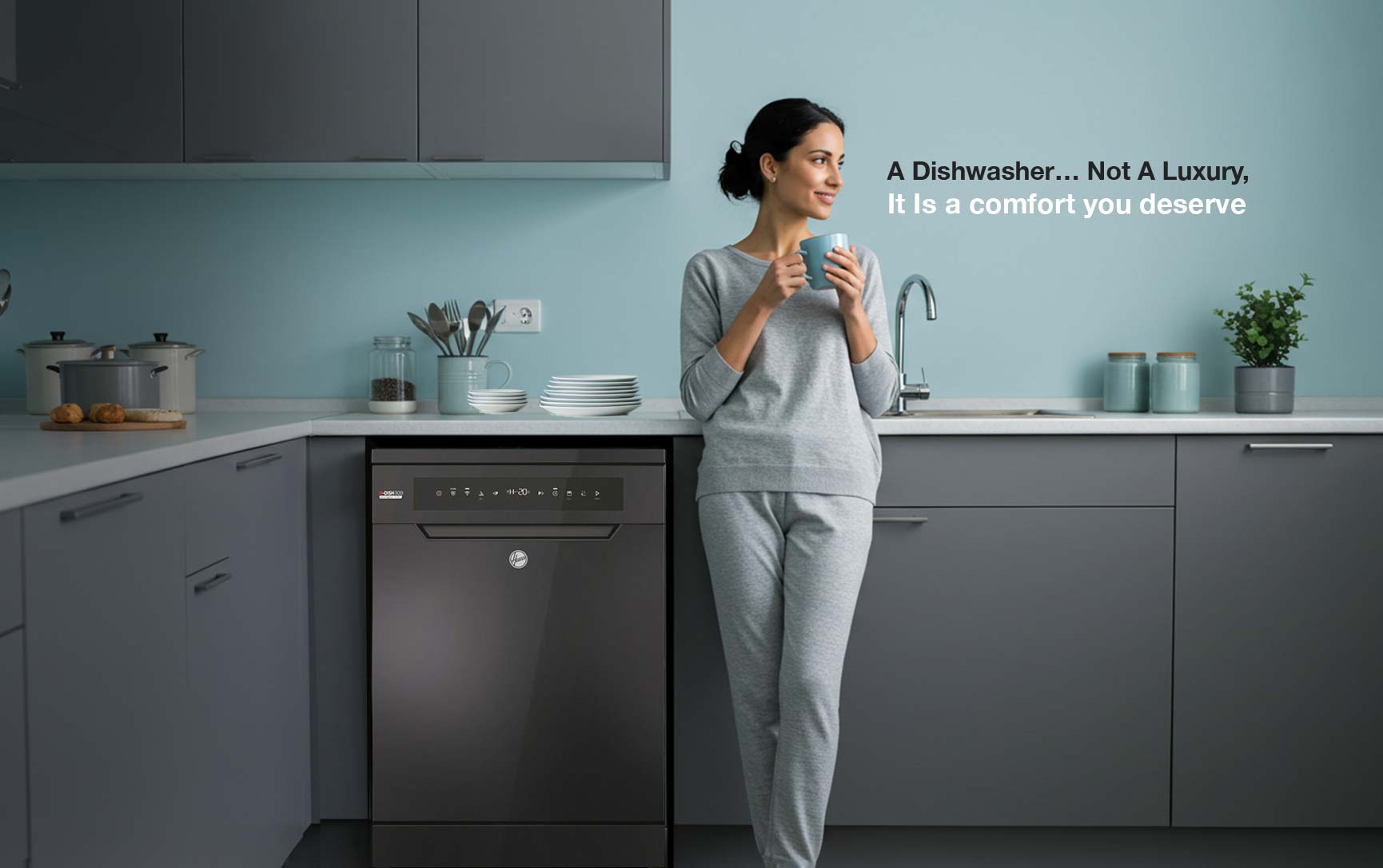 A Dishwashers… Not a Luxury, It is a Comfort You Deserve!