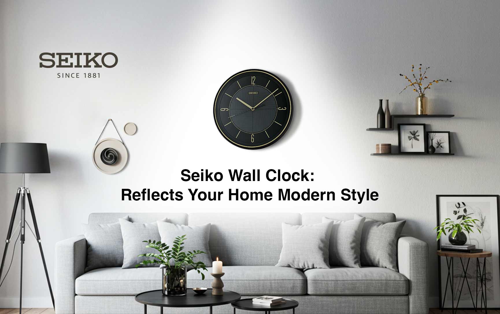 Seiko Wall Clock: Reflects Your Home Modern Style